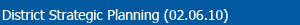 District Strategic Planning